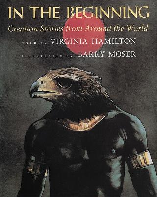 Cover of In the Beginning: Creation Stories from Around the World