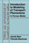 Book cover for Introduction to Modeling of Transport Phenomena in Porous Media