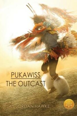 Cover of Pukawiss the Outcast [Library Edition]