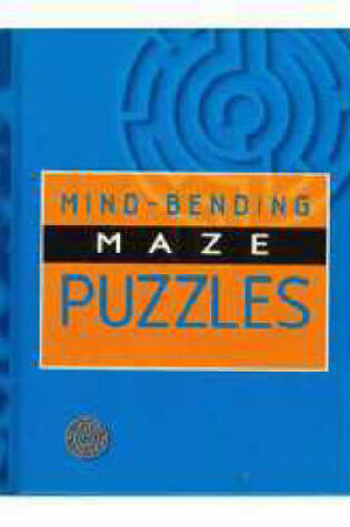 Cover of Mind-bending Maze Puzzles