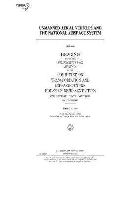 Book cover for Unmanned aerial vehicles and the National Airspace System