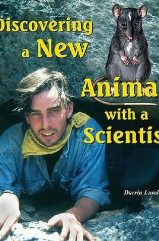 Cover of Discovering a New Animal with a Scientist