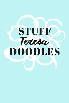 Book cover for Stuff Teresa Doodles