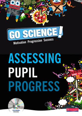 Cover of Go Science! Assessing Pupils' Progress Teacher Pack