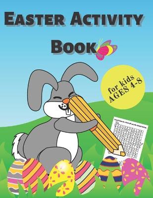 Book cover for Easter Activity Book For Kids Ages 4-8