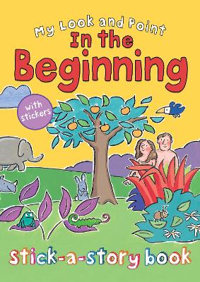 Book cover for My Look and Point In the Beginning Stick-a-Story Book