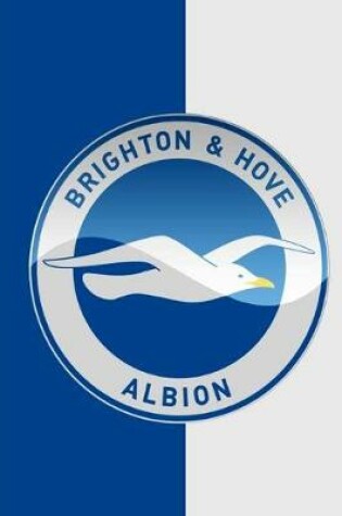 Cover of Brighton & Hove Albion F.C.Diary