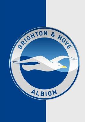 Book cover for Brighton & Hove Albion F.C.Diary