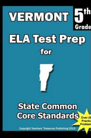 Cover of Vermont 5th Grade ELA Test Prep