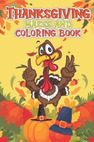 Cover of Thanksgiving Mazes and Coloring Book