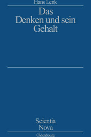 Cover of Das Denken und sein Gehalt