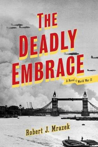 Cover of The Deadly Embrace