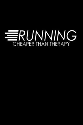 Book cover for Running cheaper than therapy