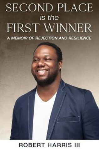 Cover of Second Place is the First Winner