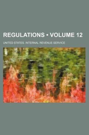 Cover of Regulations (Volume 12)