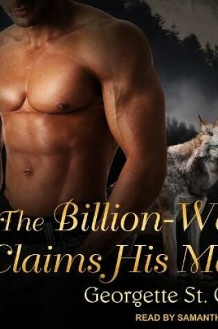 Cover of The Billion-Were Claims His Mate