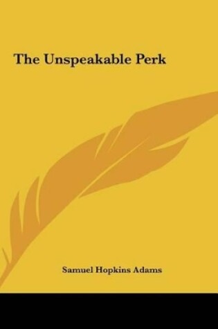 Cover of The Unspeakable Perk the Unspeakable Perk