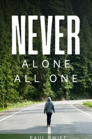 Cover of Never alone All one