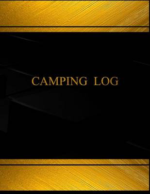 Cover of Camping Log (Log Book, Journal - 125 pgs, 8.5 X 11 inches)