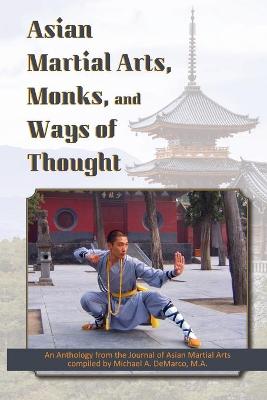 Book cover for Asian Martial Arts, Monks, and Ways of Thought