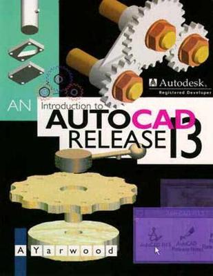 Book cover for An Introduction to AutoCAD Release 13