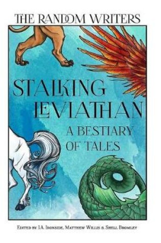 Cover of Stalking Leviathan - A Bestiary of Tales