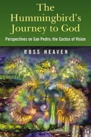 Cover of The Hummingbird's Journey to God