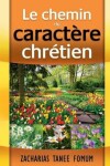 Book cover for Le Chemin du Caractere Chretien