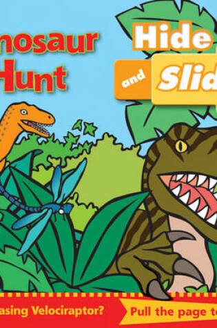 Cover of Dinosaur Hunt Hide and Slide