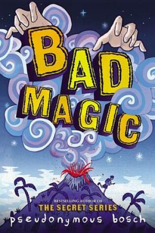Cover of Bad Magic - Free Preview (the First 10 Chapters)