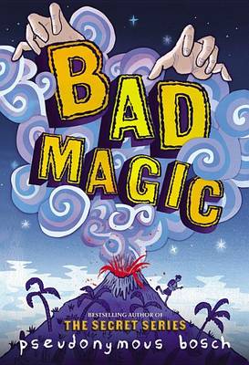 Book cover for Bad Magic - Free Preview (the First 10 Chapters)