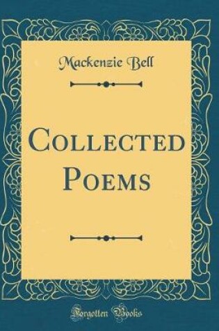 Cover of Collected Poems (Classic Reprint)