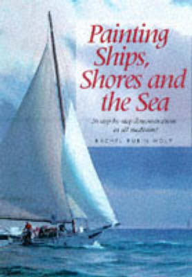 Book cover for Painting Ships, Shores and the Sea