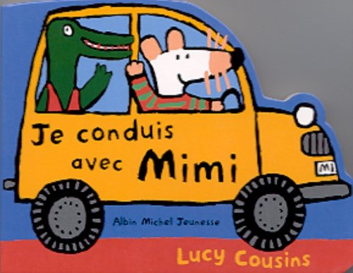 Book cover for Je Conduis Avec Mimi