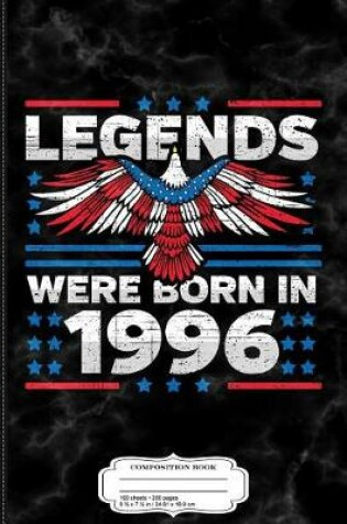 Cover of Legends Were Born in 1996 Patriotic Birthday