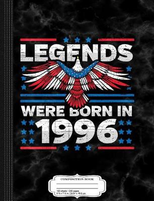 Book cover for Legends Were Born in 1996 Patriotic Birthday