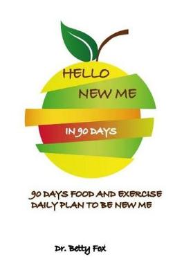 Book cover for Hello New Me in 90 Days