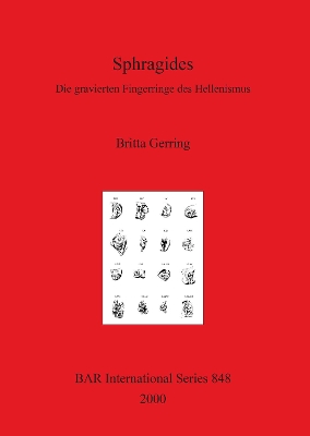 Cover of Sphragides: Die gravierten Fingerringe des Hellenismus