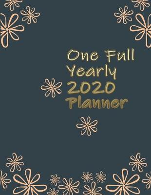 Book cover for One Full Yearly 2020 Planner