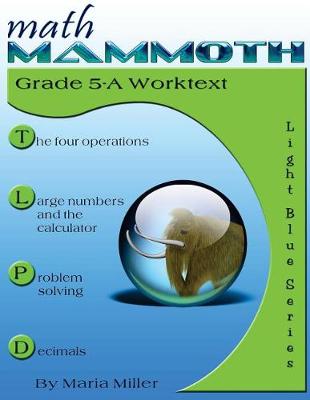 Book cover for Math Mammoth Grade 5-A Worktext