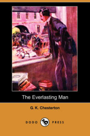 Cover of The Everlasting Man (Dodo Press)
