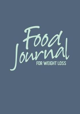 Book cover for Food Journal For Weight Loss