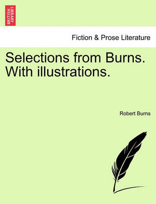 Book cover for Selections from Burns. with Illustrations.