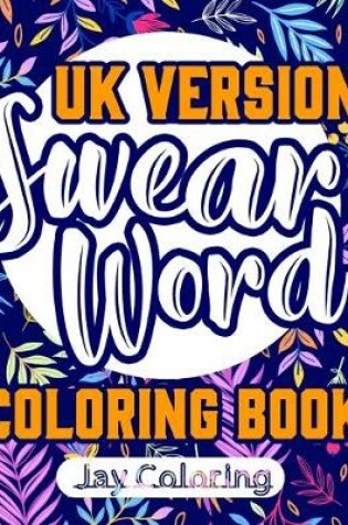 Cover of UK Version Swear Word Coloring Book