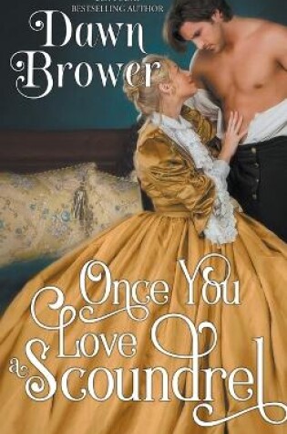 Cover of Once You Love a Scoundrel