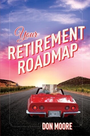 Cover of Your Retirement Roadmap