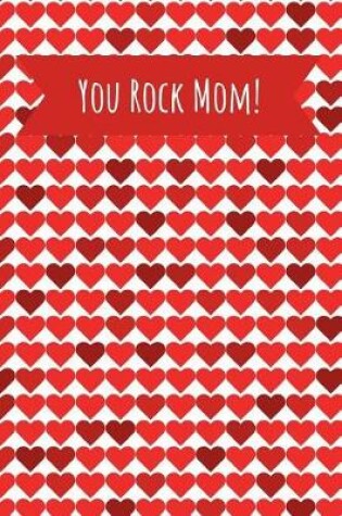 Cover of Mom, You Rock!