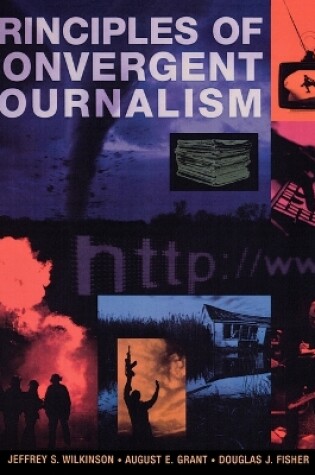 Cover of Principles of Convergent Journalism