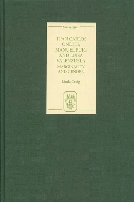 Book cover for Juan Carlos Onetti, Manuel Puig and Luisa Valenzuela