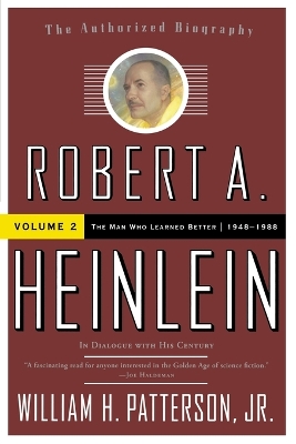 Book cover for Robert A. Heinlein: In Dialogue with His Century, Volume 2